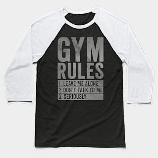 My Gym Rules - Funny Gym Quote Baseball T-Shirt